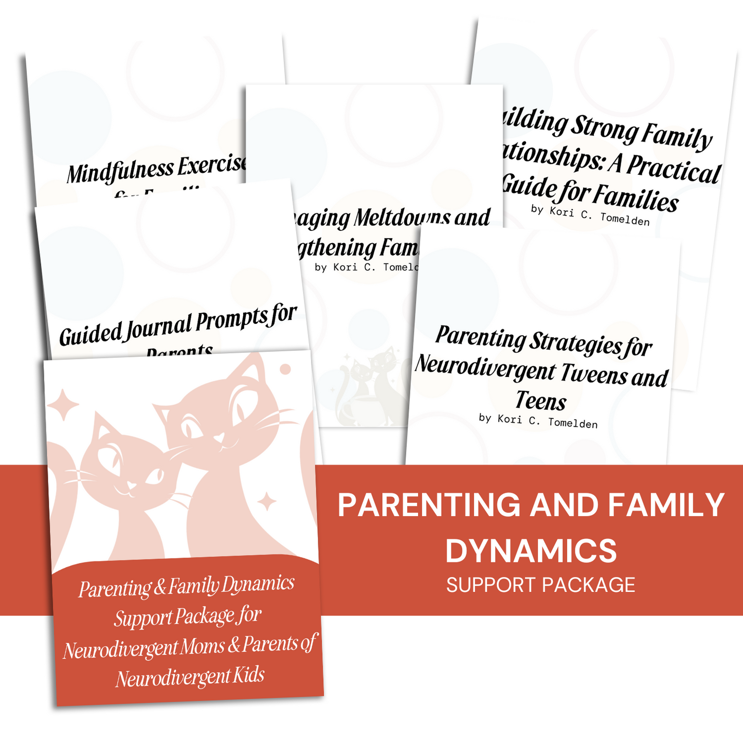 Parenting and Family Dynamics Support Package